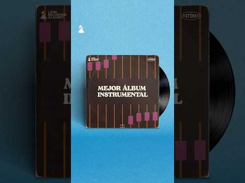 Latin GRAMMY 2026: Nominados Mejor Álbum Instrumental