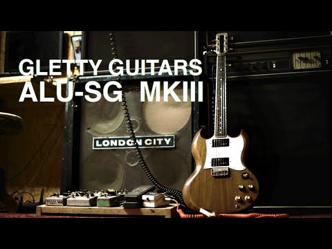 GLETTY GUITARS // ALU-SG MKIII // LE TEST