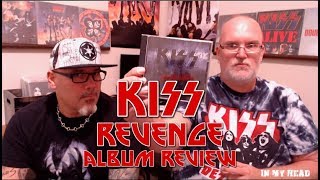 KISS Revenge Album Review - In My Head KISS Album Review Episode 26