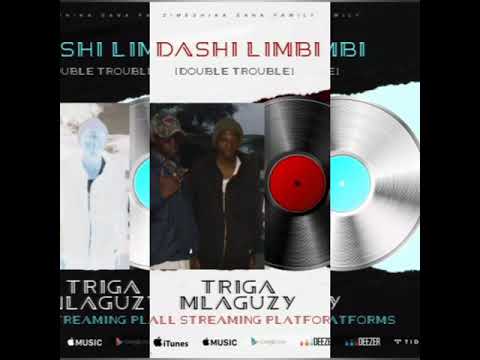MLAGUZY ft. TRIGA - DASHI LIMBI [DOUBLE TROUBLE] (Official Audio)
