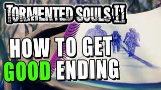 How to Get the GOOD ENDING - Tormented Souls 2
