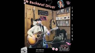 Backseat Driver (Kane Brown Cover)