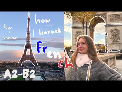 how I learned French: tips to get from A2 to B2 🇫🇷💋