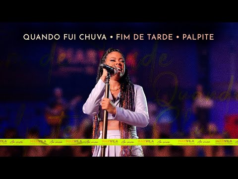 Marvvila - Quando Fui Chuva / Fim de Tarde / Palpite (Marvvila Na Área)