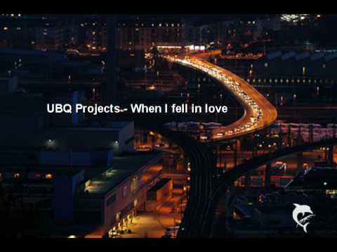 UBQ Project - When I fell in love