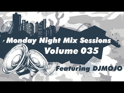 Monday Night Mix Session 035