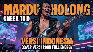 Download lagu MARDUA HOLONG (Versi Indonesia) - Omega Trio | Cover RockMantic 2026 mp3