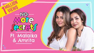 Malaika Arora and Amrita Arora on their bond, Arbaaz Khan & Arjun Kapoor | No More Secrets S01E01