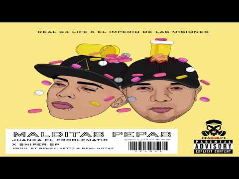 Malditas Pepas Juanka El Problematik Ft Sniper Sp Original