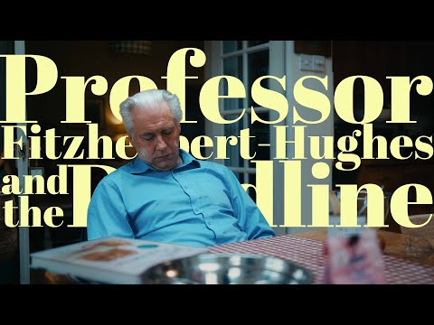 [Trailer] Professor Fitzherbert-Hughes and the Deadline 🎓🎂