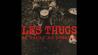 Les Thugs – Dreamer&#39;s Song