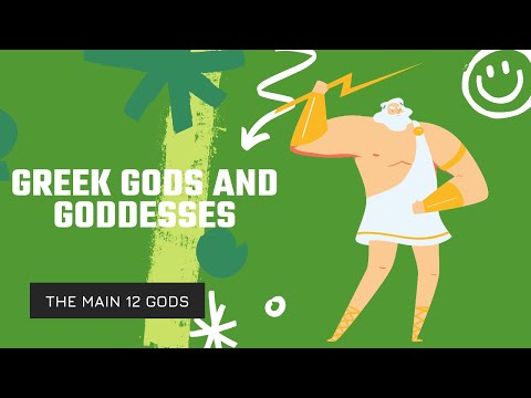 The 12 Main Greek Gods and Goddesses