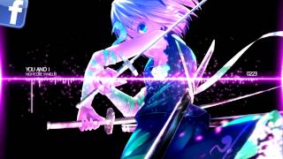 ▶ Nightcore You And I SirensCeol