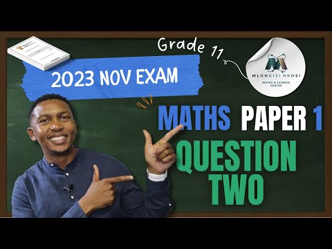 Grade 11 Maths Paper 1 | Question 2 Explained | Nov 2023 Eastern Cape
