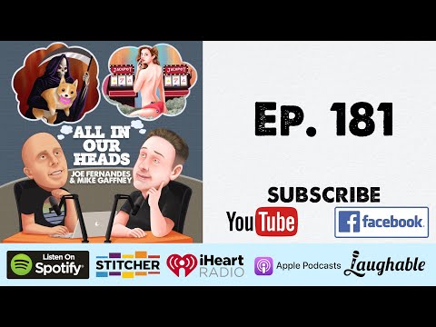 All In Our Heads | Episode 181 | Joe Fernandes | Mike Gaffney