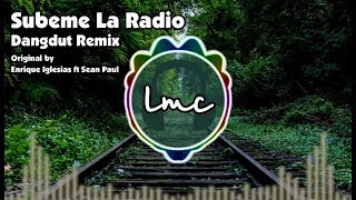 Subeme La Radio [Dangdut Remix] - Enrique Iglesias ft Sean Paul