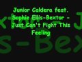 Junior Caldera feat. Sophie Ellis-Bextor - Just Can ...