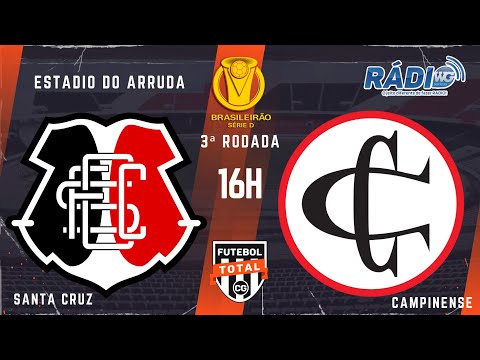 (AO VIVO) SANTA CRUZ X CAMPINENSE - CAMPEONATO BRASILEIRO SÉRIE D 2023