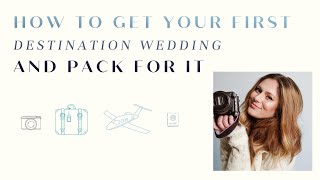 How to get a destination wedding photography client and pack for it