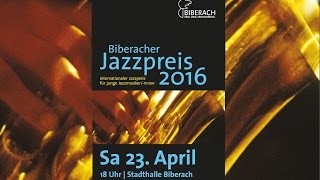 Biberacher Jazzpreis 2016 - Trailer