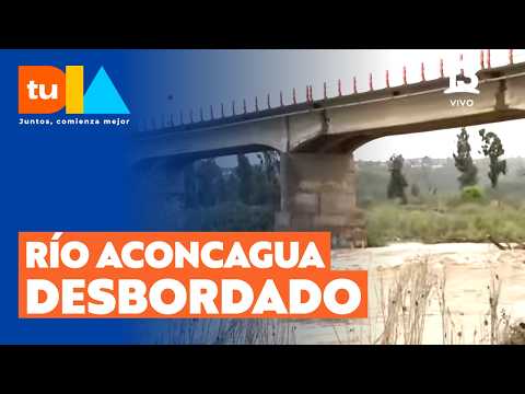 Desborde río Aconcagua: Alerta roja en cuatro comunas de la región de Valparaíso | Tu Día