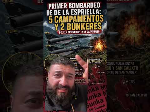 **PRIMER BOMBARDEU DEDE LA ESPRIELLA: 5 CAMPAMENTOS Y 2BÚNKERES DEL ELN DESTRUIDOS EN EL ZONA RURAL