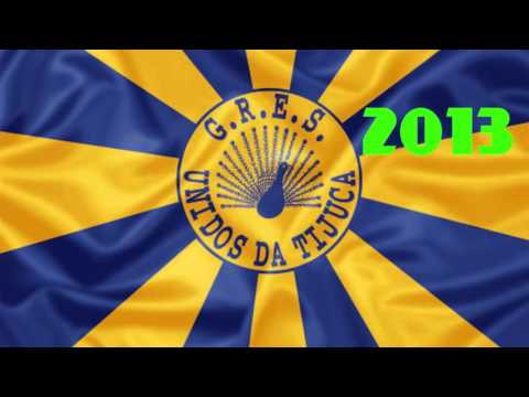 3/12 Unidos da Tijuca - 2013 Samba Enredo