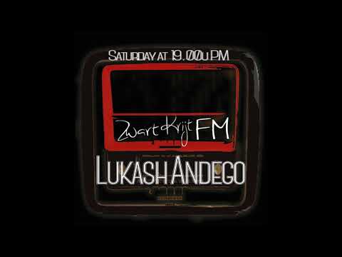 Lukash Andego - Zwartkrijt FM exclusive mix