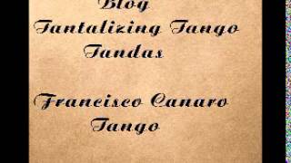 Tantalizing tango Tandas 136 Dj El Monje Orquesta Francisco Canaro 1927/30