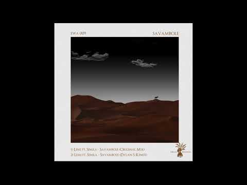[EWA 009] Lemi ft Simila- Savambole (Dylan-S Remix)