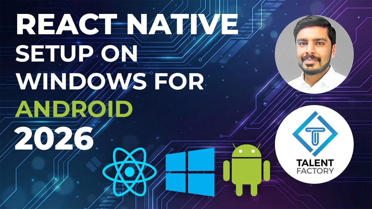 Setup React Native on Windows | Complete Guide 2026