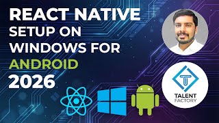 Setup React Native on Windows | Complete Guide 2026