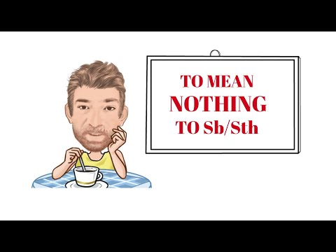 English Tutor Nick P Idioms (463) Mean Nothing to Someone - Animated