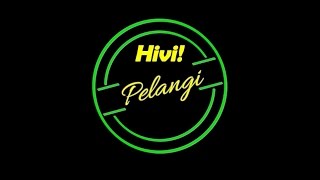 Download lagu HiVi Pelangi Karaoke Tanpa Vokal... mp3
