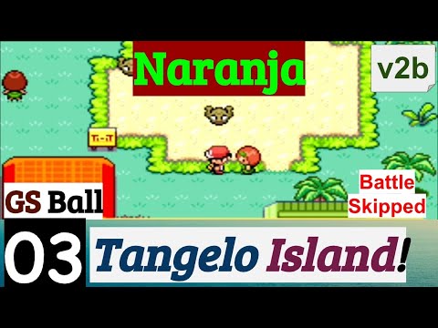 Pokemon Naranja Part 3 PokeFan Got GS Ball & Exploring Tangelo Island | GBA Rom Hack