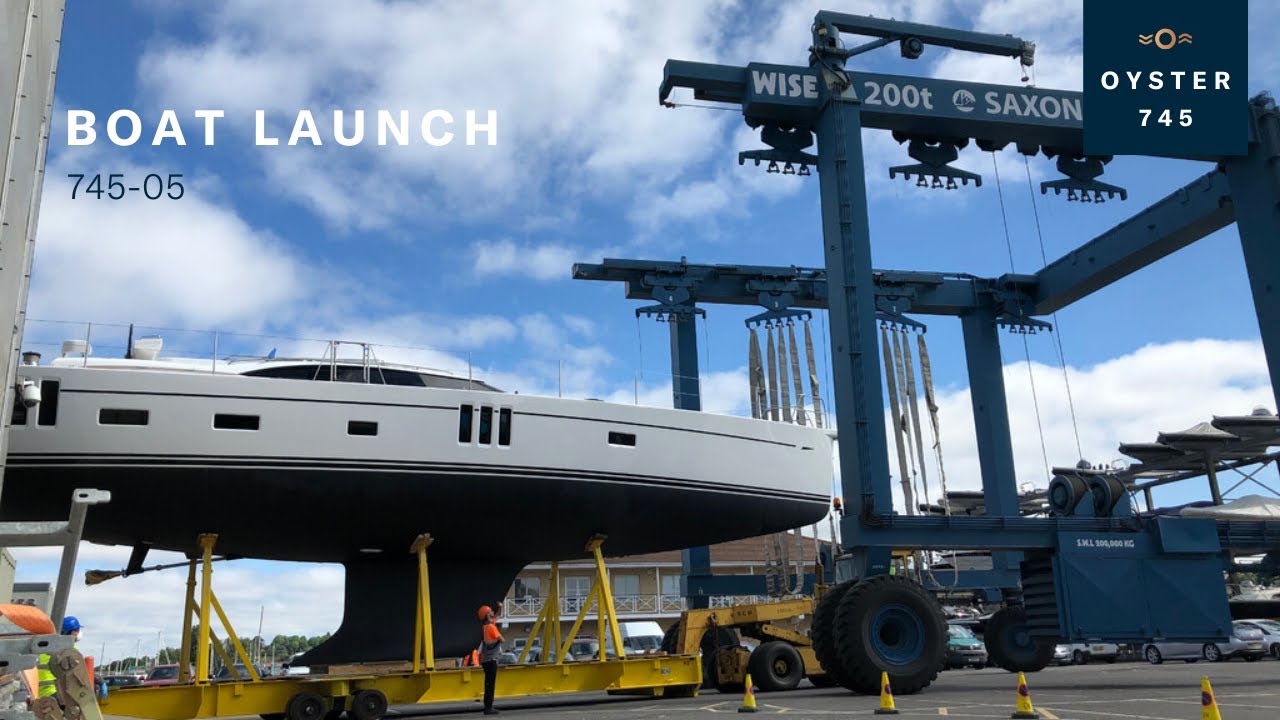Oyster 745-05 Launch