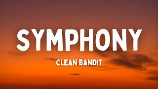 Clean Bandit - Symphony (Lyrics) feat. Zara Larsson