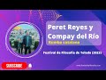 Peret Reyes y Compay del Río en el Festival de Filosofía de Toledo 2023