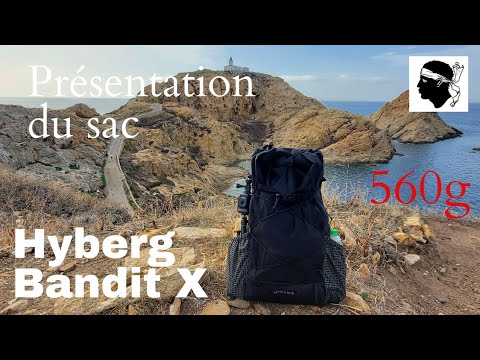 Présentation du sac Hyberg Bandit X