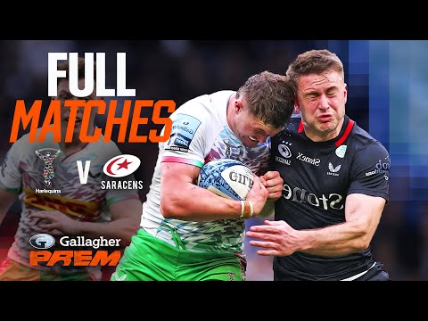 Quins vs Sarries! | London Derby Double Header! | Full Matches | Gallagher Prem 24/25