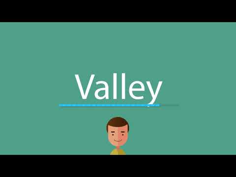 How to pronounce Valley