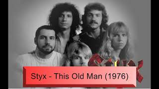 Styx - This Old Man (1976)