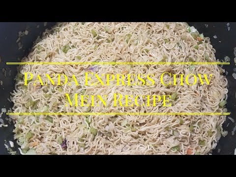 Panda Express Chow Mein copycat Recipe