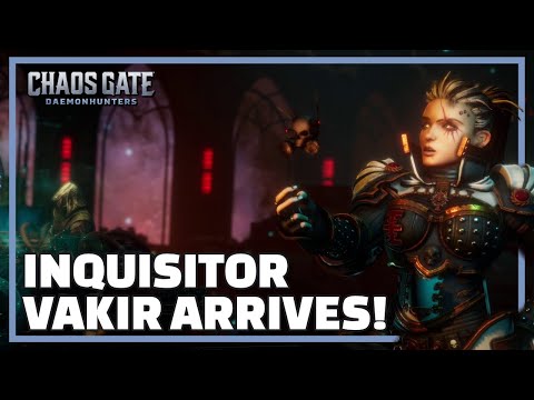 VAKIR ARRIVES! | Chaos Gate