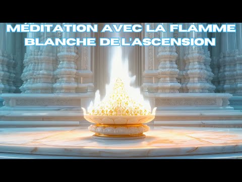 Méditation avec le Rayon blanc de la pureté et de l'ascension