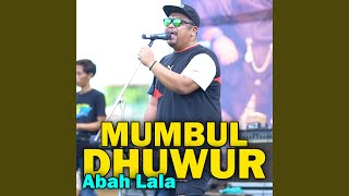 Download lagu Mumbul Dhuwur mp3