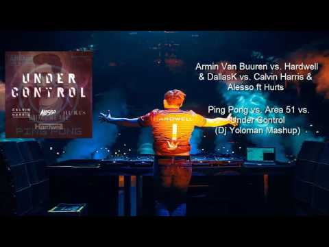 Armin Van Buuren vs. Hardwell & DallasK vs. Calvin Harris & Alesso ft. Hurts P.P.A.51.U.C