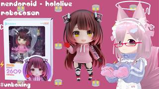 【Vtuber】 Bocchi Unboxing Nendoroid 2609 - Hololive 0 Gen  - Robocosan  - ロボ子さん - GSC