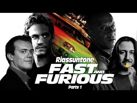 FAST AND FURIOUS | Riassuntone Superficiale - Parte 1