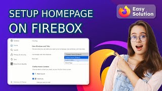 How to Set Up Homepage on Firefox 2024 (Step-by-Step Guide)